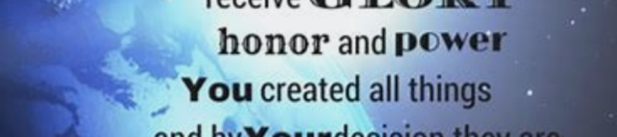 ” You are worthy to receive glory, honor, and power…”     Revelation 4:11…” October 2025 Ministry Update